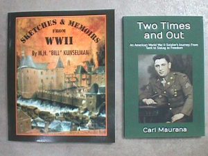 WWII books by local authors Kunselman and Maurana.